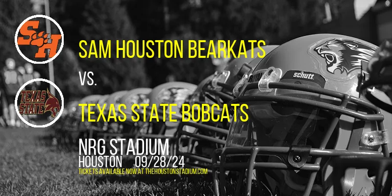 Sam Houston Bearkats vs. Texas State Bobcats at NRG Stadium